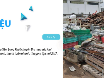 Thu Mua Phế Liệu Quận 2 – Dịch Vụ Uy Tín, Giá Cao Tại Phế Liệu Tâm Long Phát