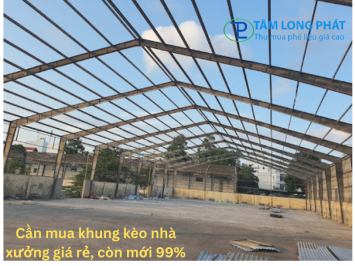 Cần mua khung kèo nhà xưởng giá rẻ, còn mới 99%