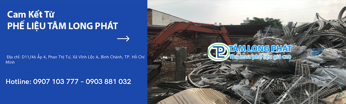 Cam Kết Từ PHẾ LIỆU TÂM LONG PHÁT