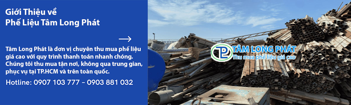 Giới Thiệu về Phế Liệu Tâm Long Phát