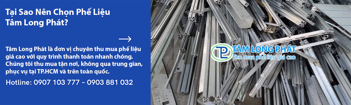 Tại Sao Nên Chọn Phế Liệu Tâm Long Phát?