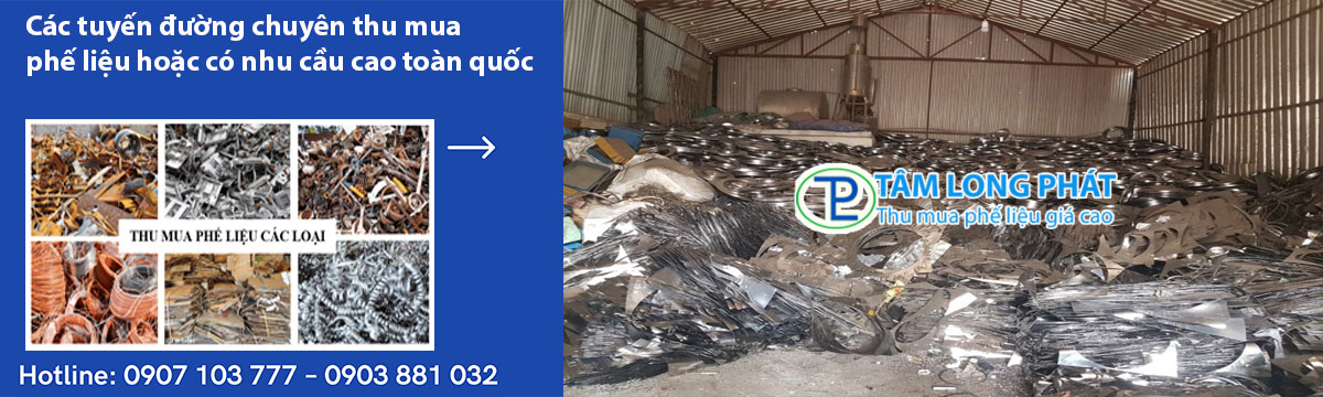 Các tuyến đường chuyên thu mua phế liệu hoặc có nhu cầu cao toàn quốc