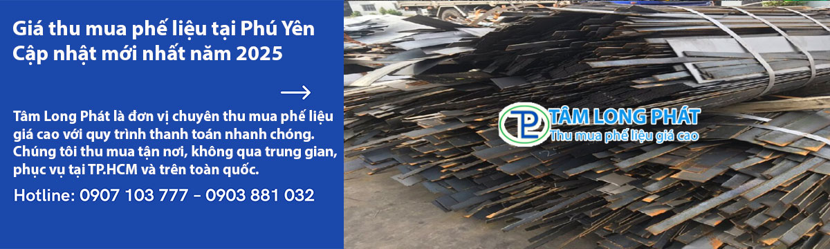 Giá thu mua phế liệu tại Phú Yên - Cập nhật mới nhất năm 2025
