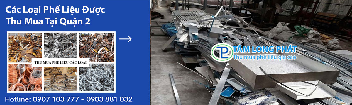 Các Loại Phế Liệu Được Thu Mua Tại Quận 2