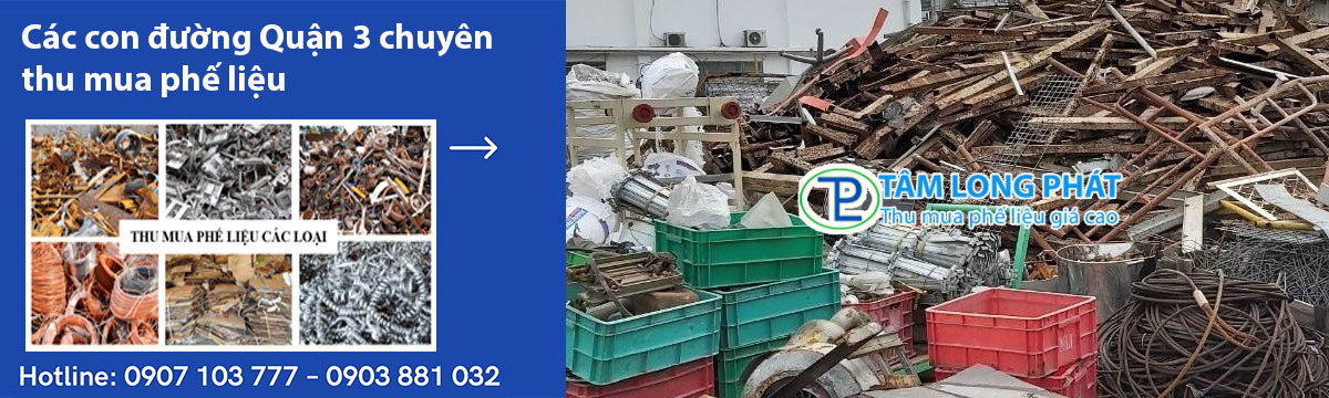 Các con đường Quận 3 chuyên thu mua phế liệu