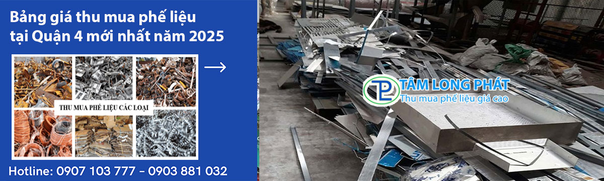 Bảng giá thu mua phế liệu tại Quận 4 mới nhất năm 2025