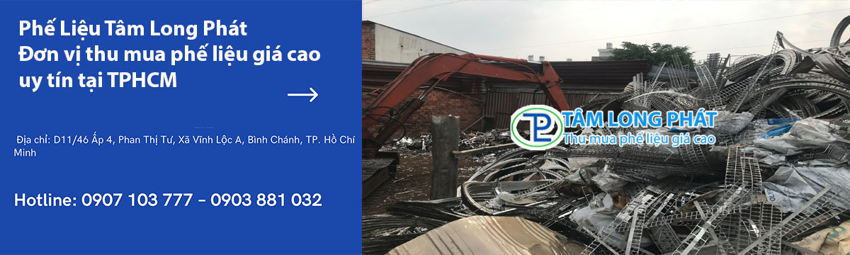 Phế Liệu Tâm Long Phát – Đơn vị thu mua phế liệu giá cao uy tín tại TPHCM