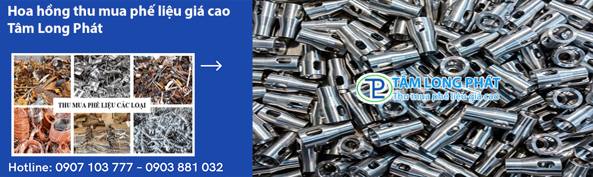 Hoa hồng thu mua phế liệu giá cao Tâm Long Phát