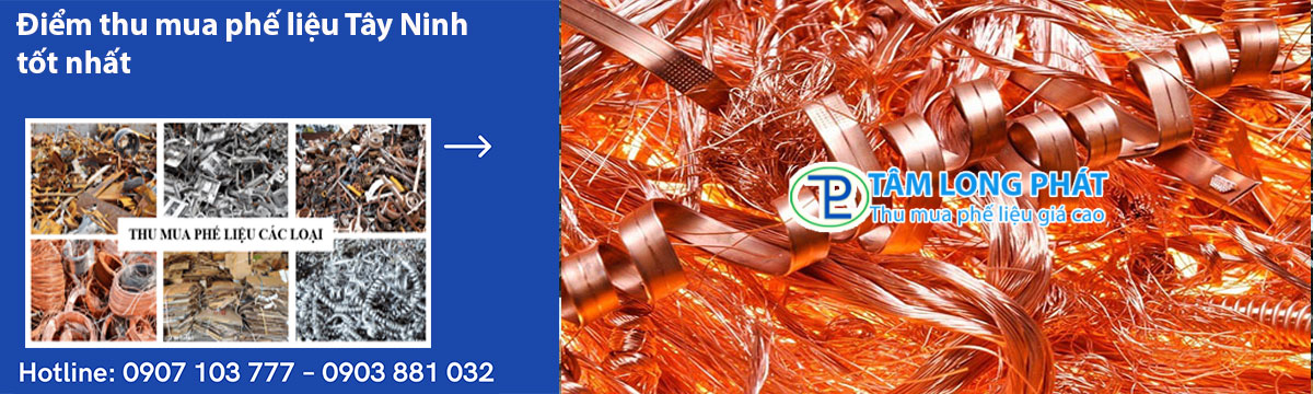 Điểm thu mua phế liệu Tây Ninh tốt nhất