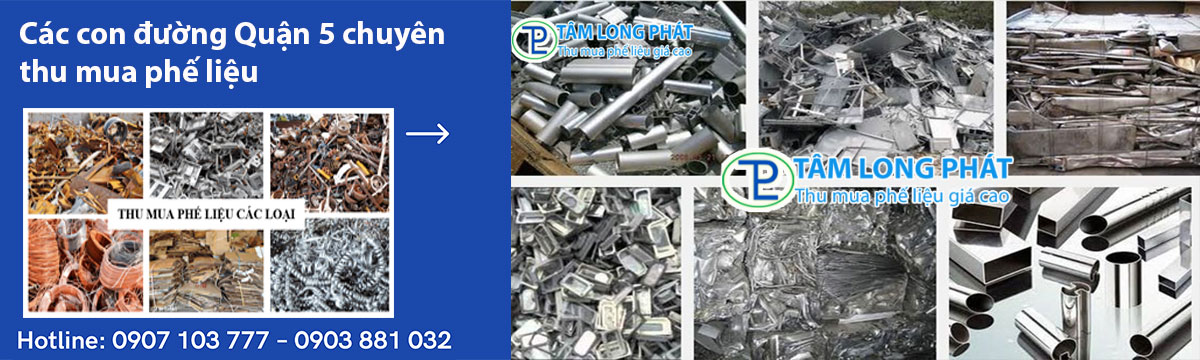 Các con đường Quận 5 chuyên thu mua phế liệu