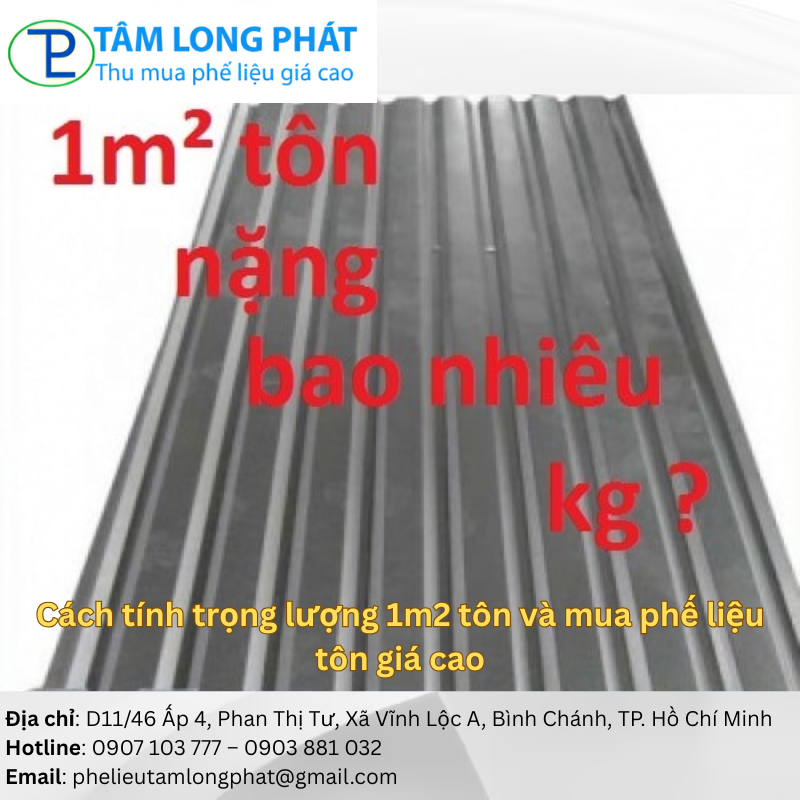 Cách tính trọng lượng 1m2 tôn và mua phế liệu tôn giá cao