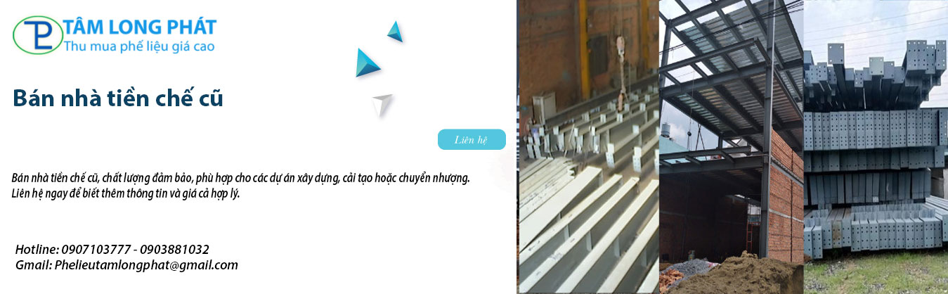 Bán nhà tiền chế cũ