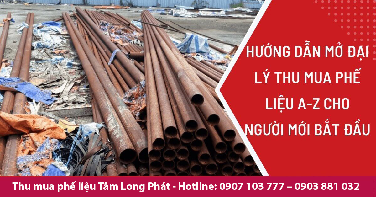 Cách mở đại lý thu mua phế liệu