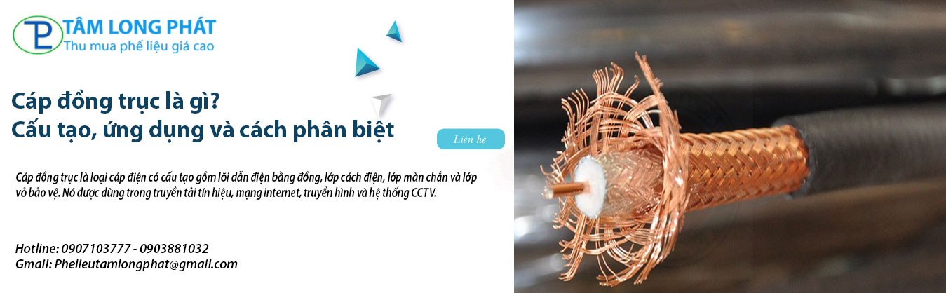 Cáp đồng trục là gì? Cấu tạo, ứng dụng và cách phân biệt