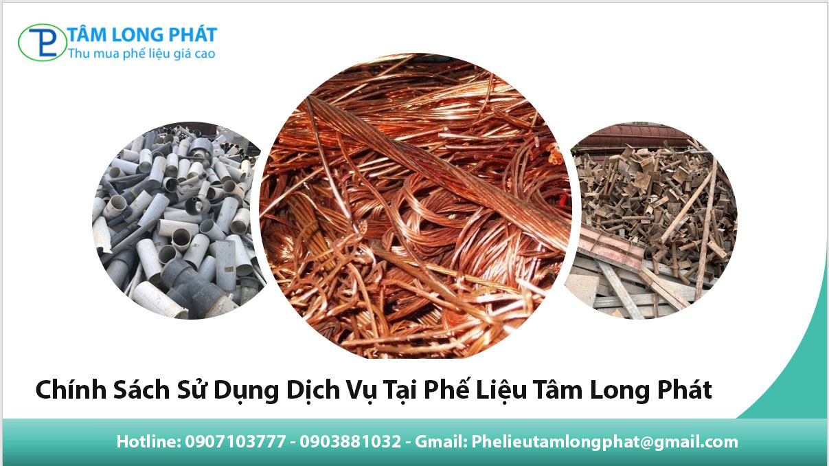 Chính Sách Sử Dụng Dịch Vụ Tại Phế Liệu Tâm Long Phát