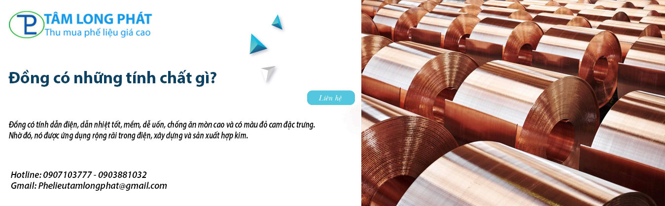 Đồng có những tính chất gì?