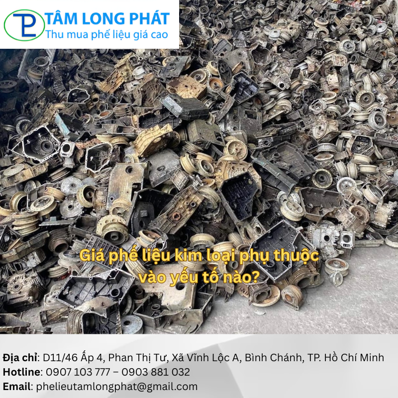 Giá phế liệu kim loại phụ thuộc vào yếu tố nào?