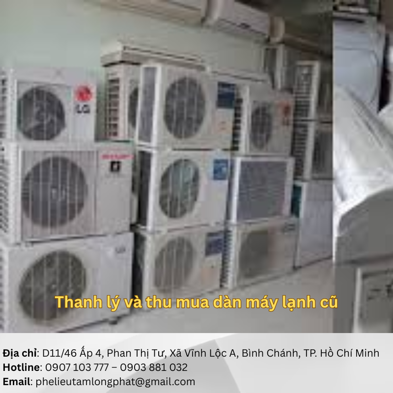Thanh lý và thu mua dàn máy lạnh cũ