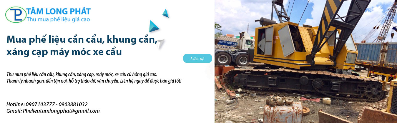 Mua phế liệu cần cẩu, khung cần, xáng cạp máy móc xe cẩu
