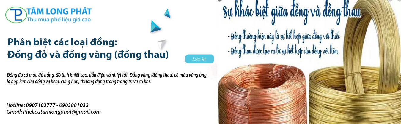 Phân biệt các loại đồng: Đồng đỏ và đồng vàng (đồng thau)