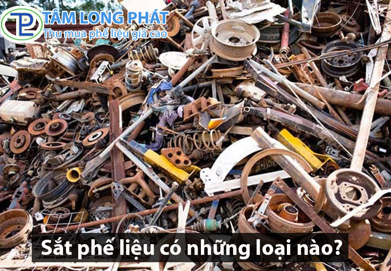 Sắt phế liệu có những loại nào?