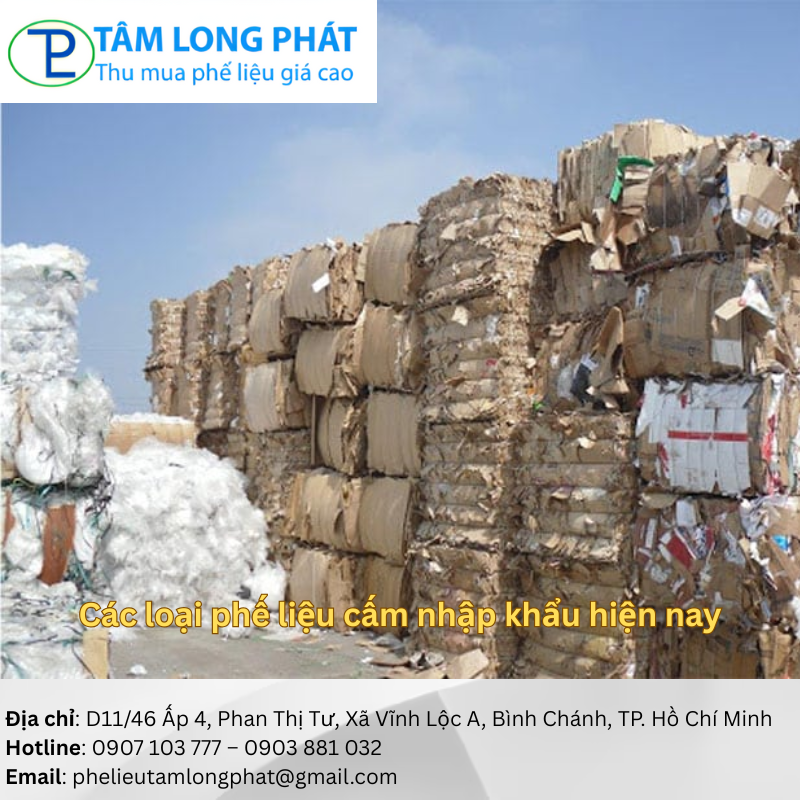 Các loại phế liệu cấm nhập khẩu hiện nay