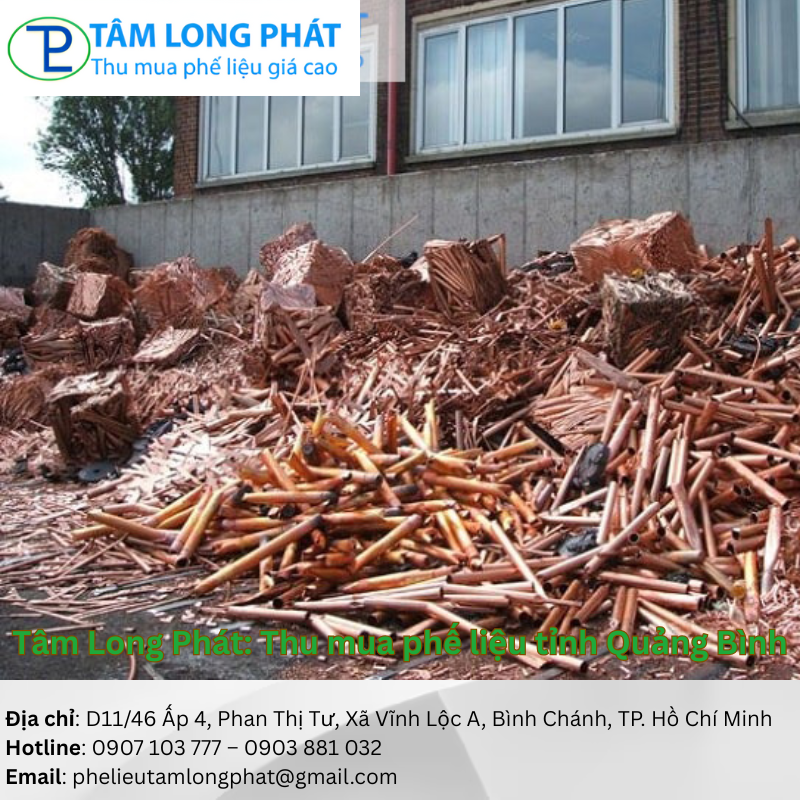 Tâm Long Phát: Thu mua phế liệu tỉnh Quảng Bình
