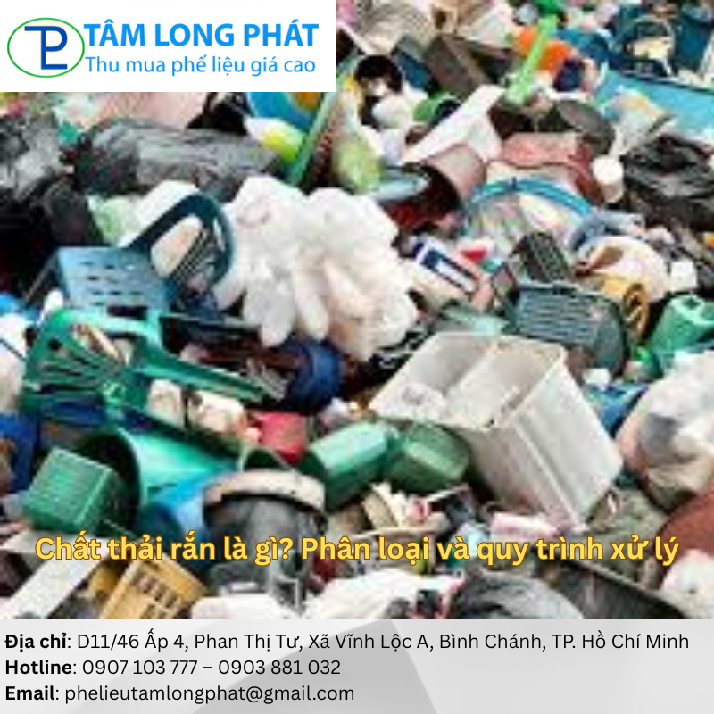 Chất thải rắn là gì? Phân loại và quy trình xử lý