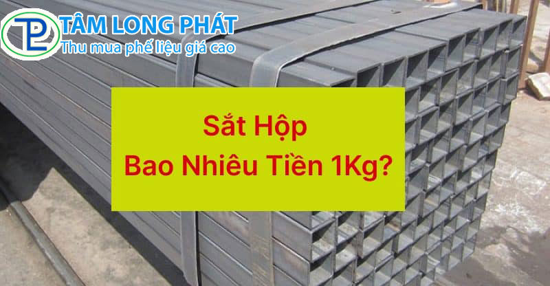 Thép hộp bao nhiêu tiền 1kg?