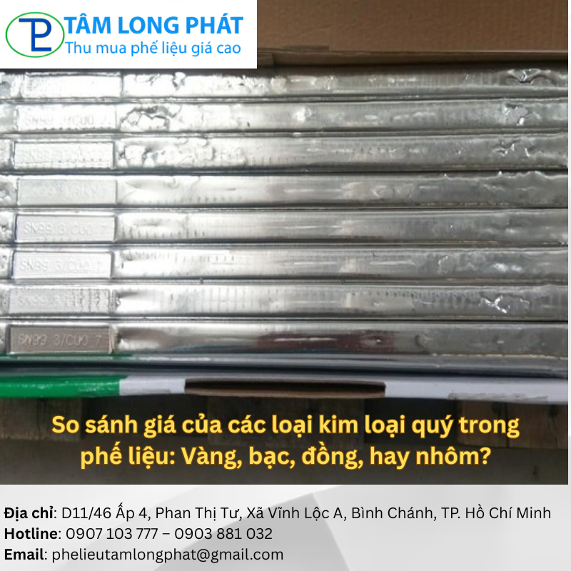 So sánh giá của các loại kim loại quý trong phế liệu: Vàng, bạc, đồng, hay nhôm?