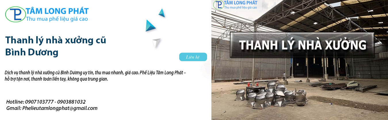 Thanh lý nhà xưởng cũ Bình Dương