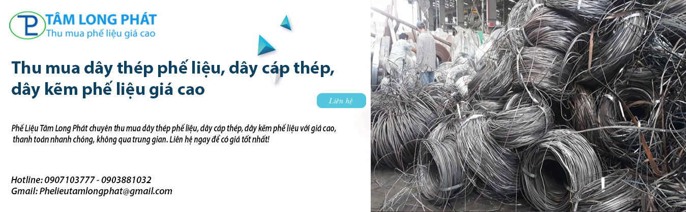 Thu mua dây thép phế liệu, dây cáp thép, dây kẽm phế liệu giá cao
