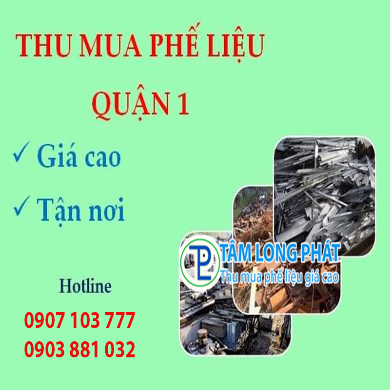 Thu Mua Phế Liệu Quận 1 – Phế Liệu Tâm Long Phát Uy Tín, Giá Cao