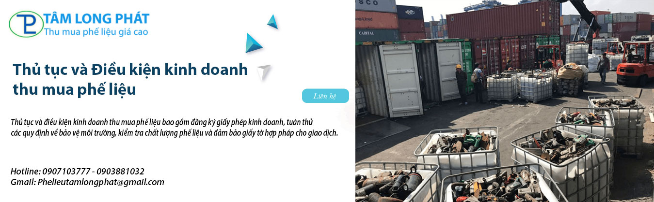 Thủ tục và Điều kiện kinh doanh thu mua phế liệu