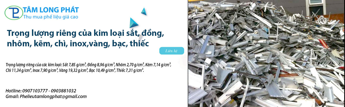 Trọng lượng riêng của kim loại sắt, đồng, nhôm, kẽm, chì, inox,vàng, bạc, thiếc