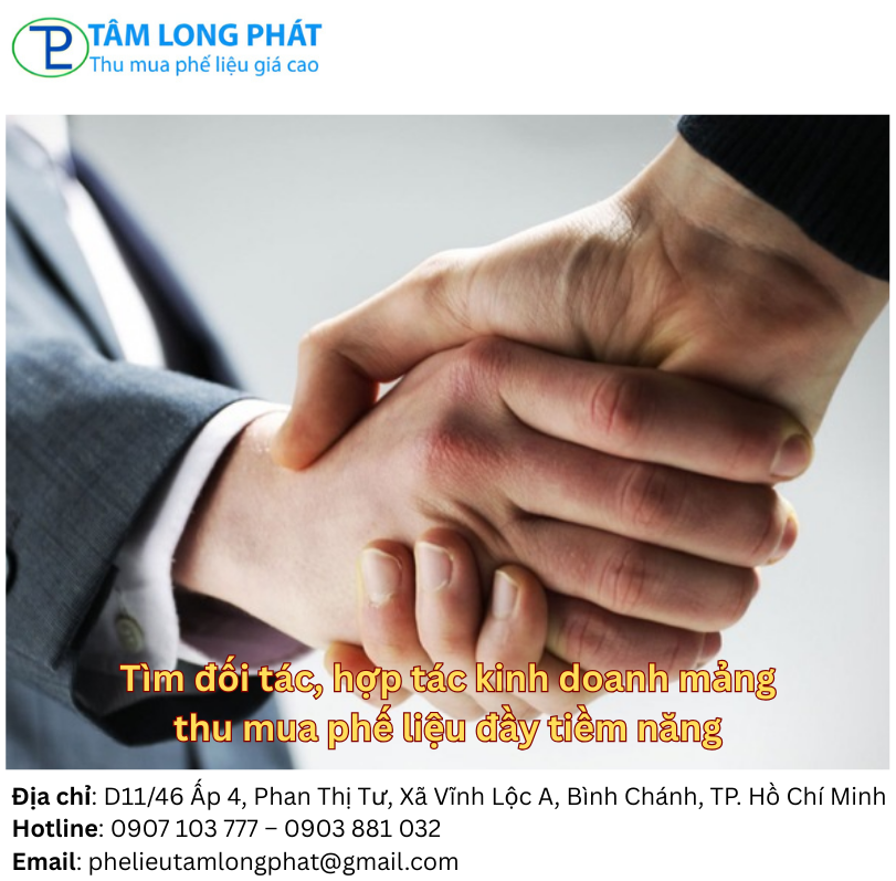 Tìm đối tác, hợp tác kinh doanh mảng thu mua phế liệu đầy tiềm năng