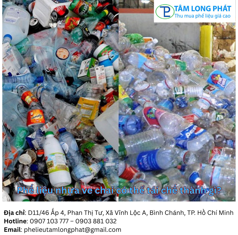 Phế liệu nhựa ve chai có thể tái chế thành gì?