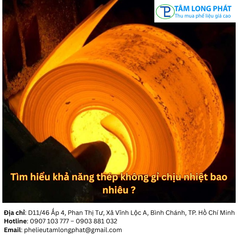 Tìm hiểu khả năng thép không gỉ chịu nhiệt bao nhiêu ?