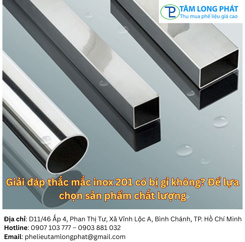Giải đáp thắc mắc inox 201 có bị gỉ không? Để lựa chọn sản phẩm chất lượng