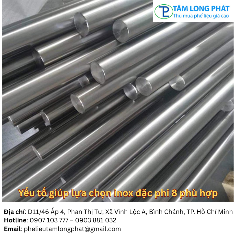 Yếu tố giúp lựa chọn inox đặc phi 8 phù hợp