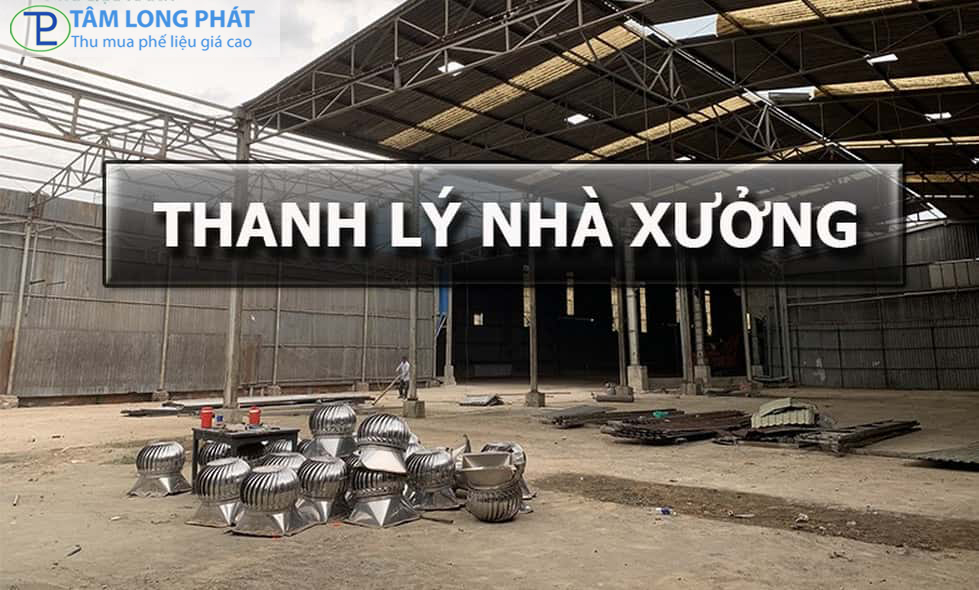 Thanh lý nhà xưởng cũ Bình Dương
