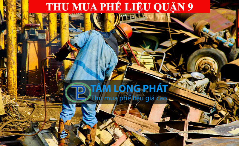 Thu mua phế liệu Quận 9