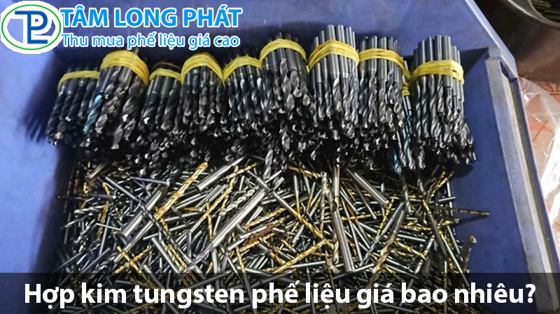 Hợp kim tungsten phế liệu giá bao nhiêu?