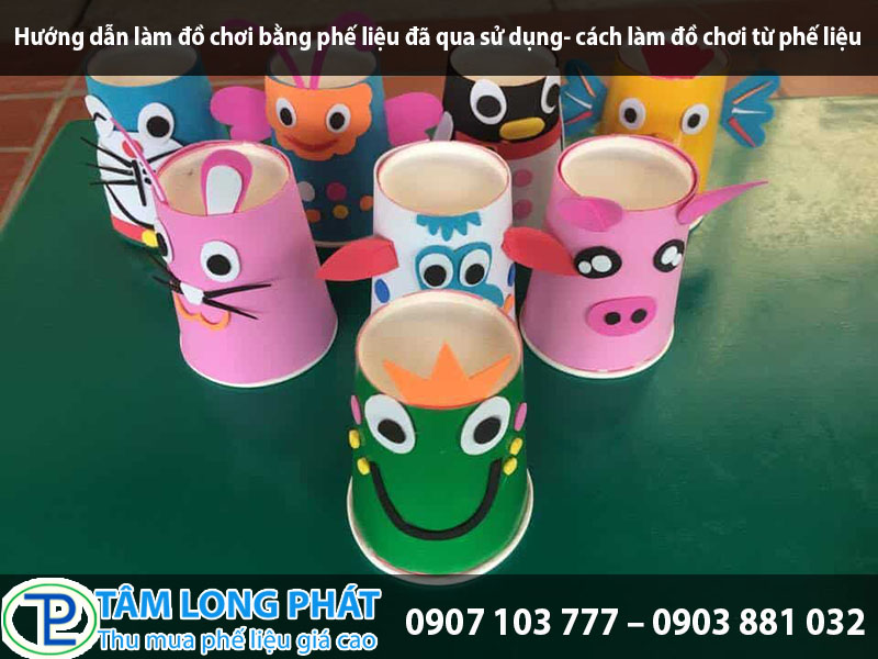 Hướng dẫn làm đồ chơi bằng phế liệu đã qua sử dụng- cách làm đồ chơi từ phế liệu