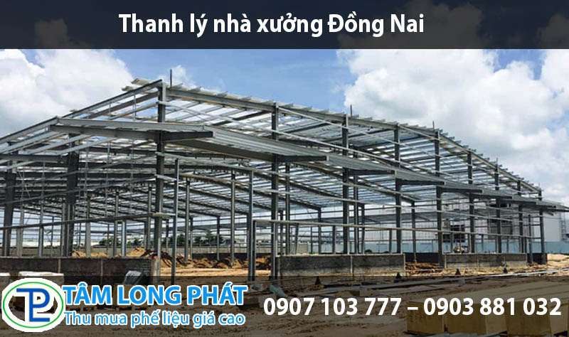 Thanh lý nhà xưởng Đồng Nai