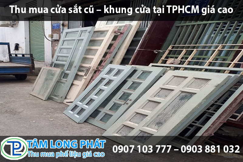 Thu mua cửa sắt cũ – khung cửa tại TPHCM giá cao