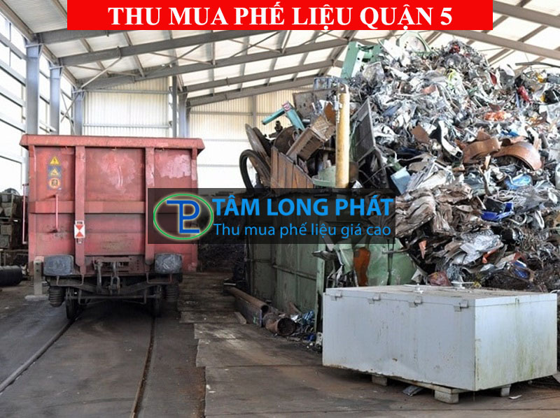 Thu mua phế liệu Quận 5