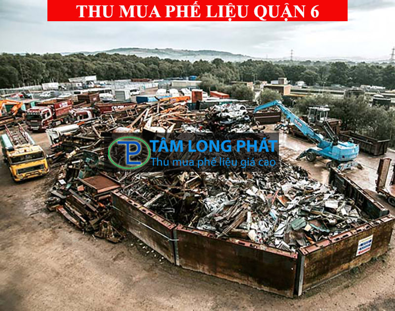 Thu mua phế liệu Quận 6