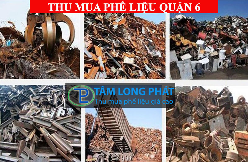 Thu mua phế liệu Quận 6