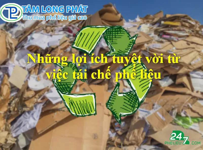 Lợi ích của tái chế phế liệu